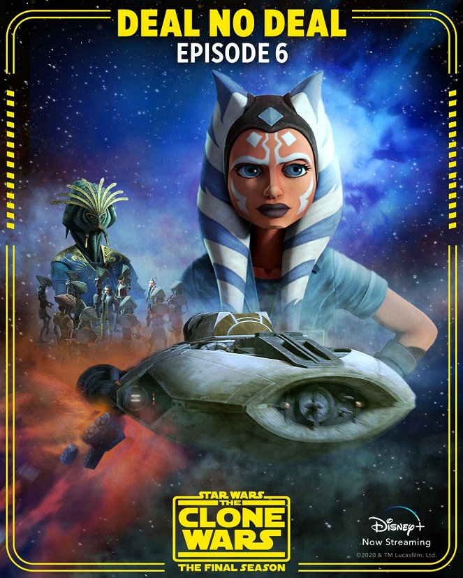 Star Wars: The Clone Wars - The Final Season - Star Wars: The Clone Wars - Deal No Deal - Plakate