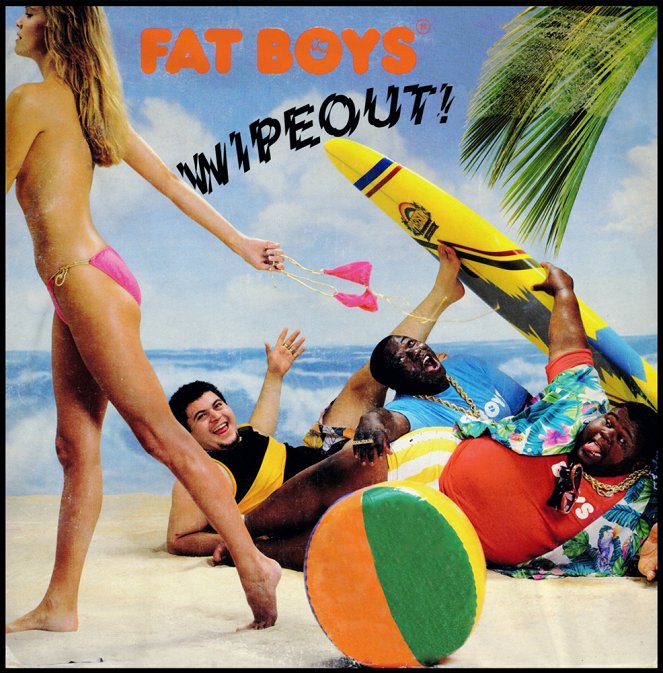 The Fat Boys feat. The Beach Boys: Wipeout - Affiches