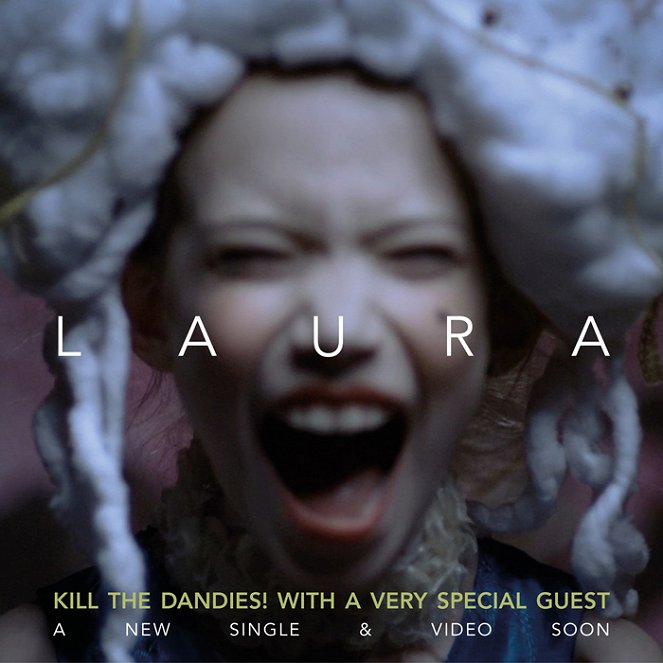 Kill the Dandies: Laura - Carteles