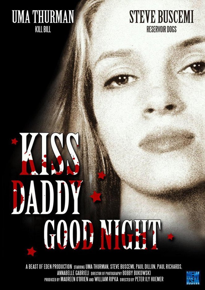 Kiss Daddy Goodnight - Plakate