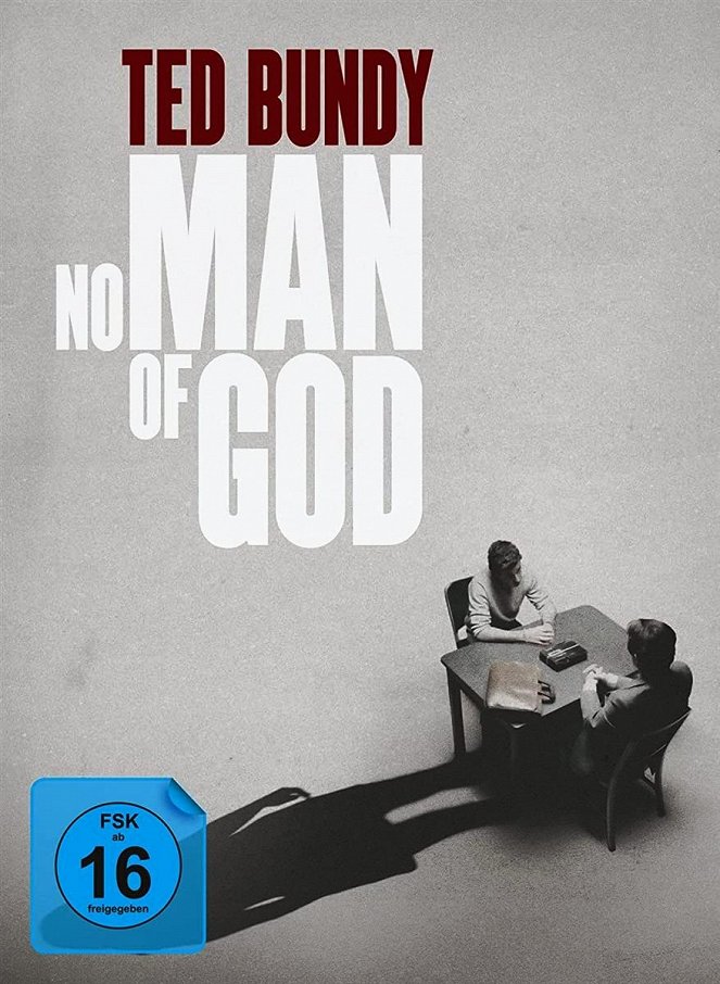Ted Bundy: No Man Of God - Plakate