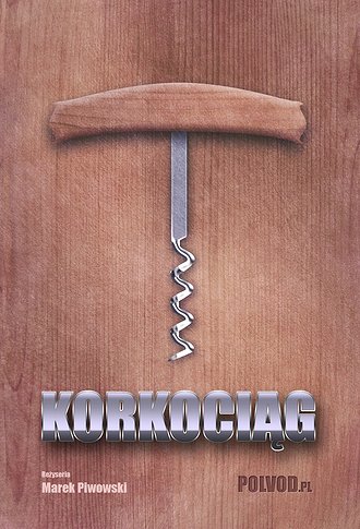 Korkociąg - Posters