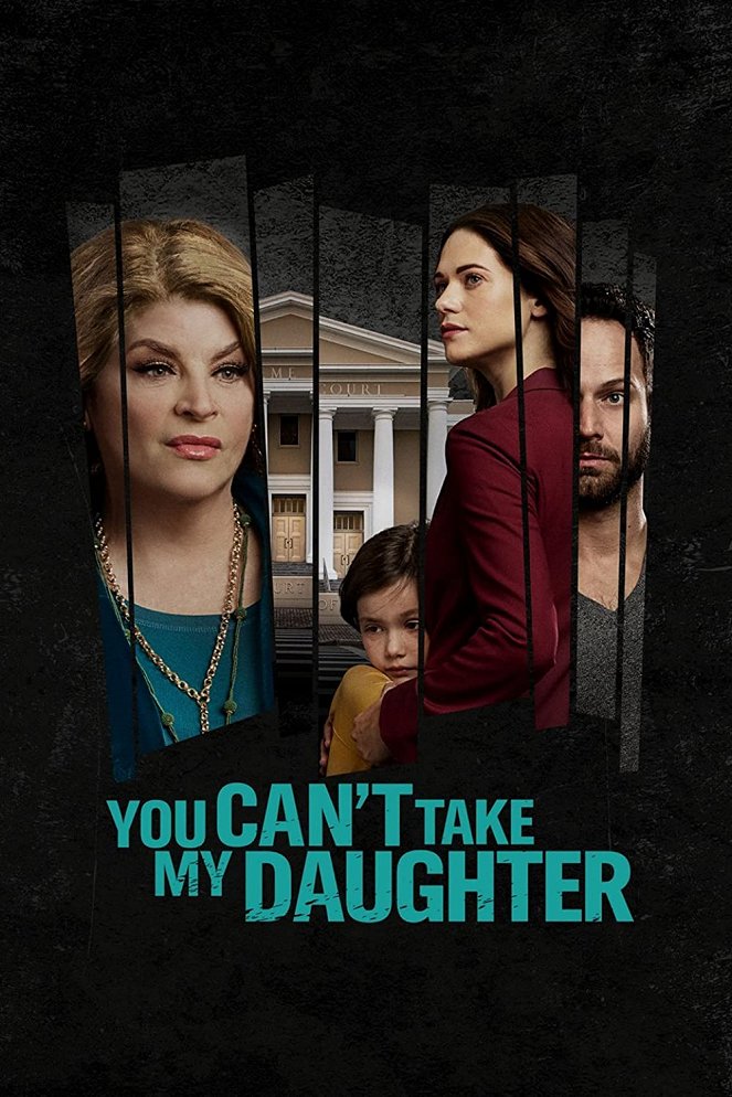 You Can't Take My Daughter - Cartazes