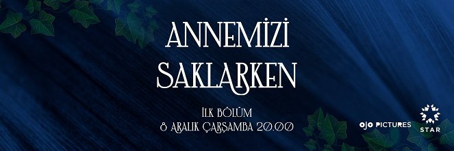 Annemizi Saklarken - Plakáty