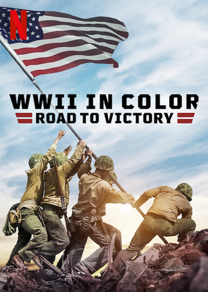 WWII in Color: Road to Victory - Posters
