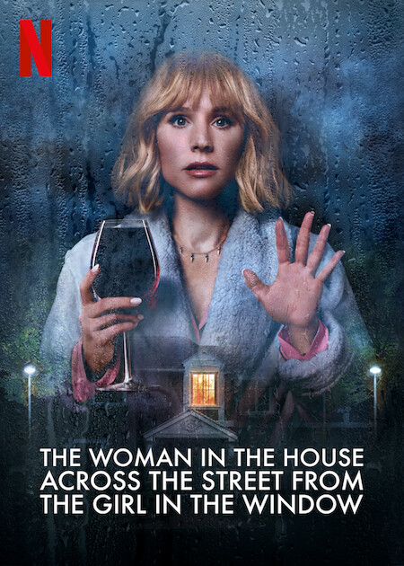 The Woman in the House Across the Street from the Girl in the Window - Posters