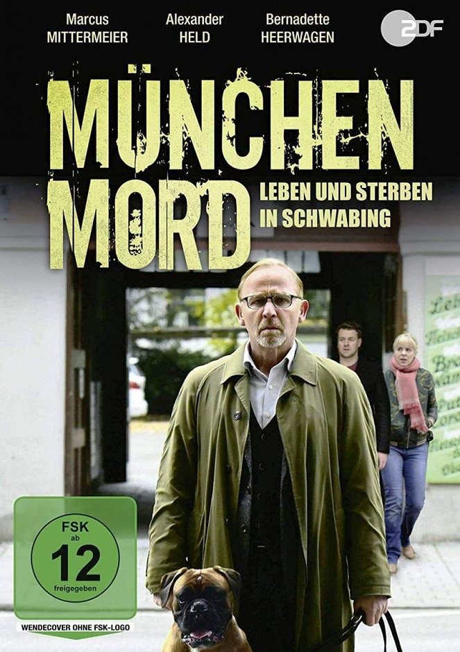 München Mord - München Mord - Leben und Sterben in Schwabing - Plakátok