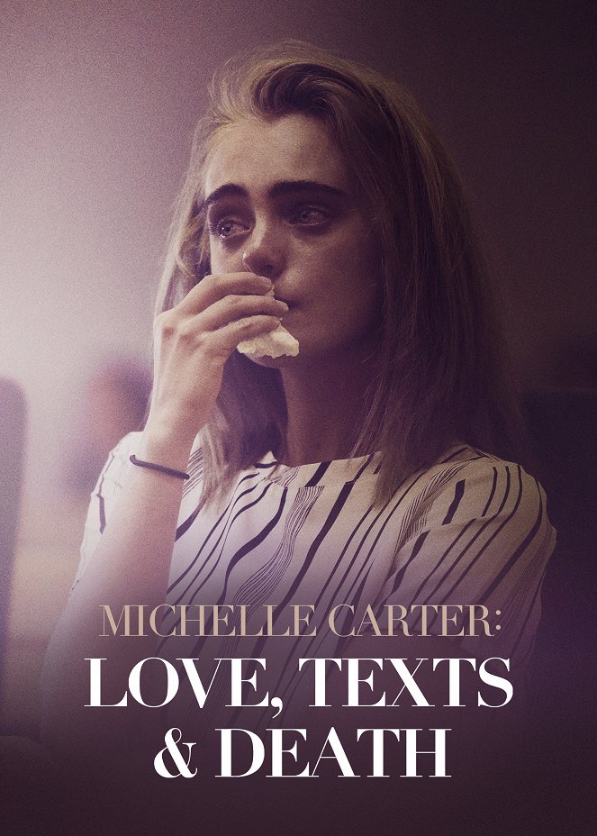 Michelle Carter: Love, Texts & Death - Cartazes
