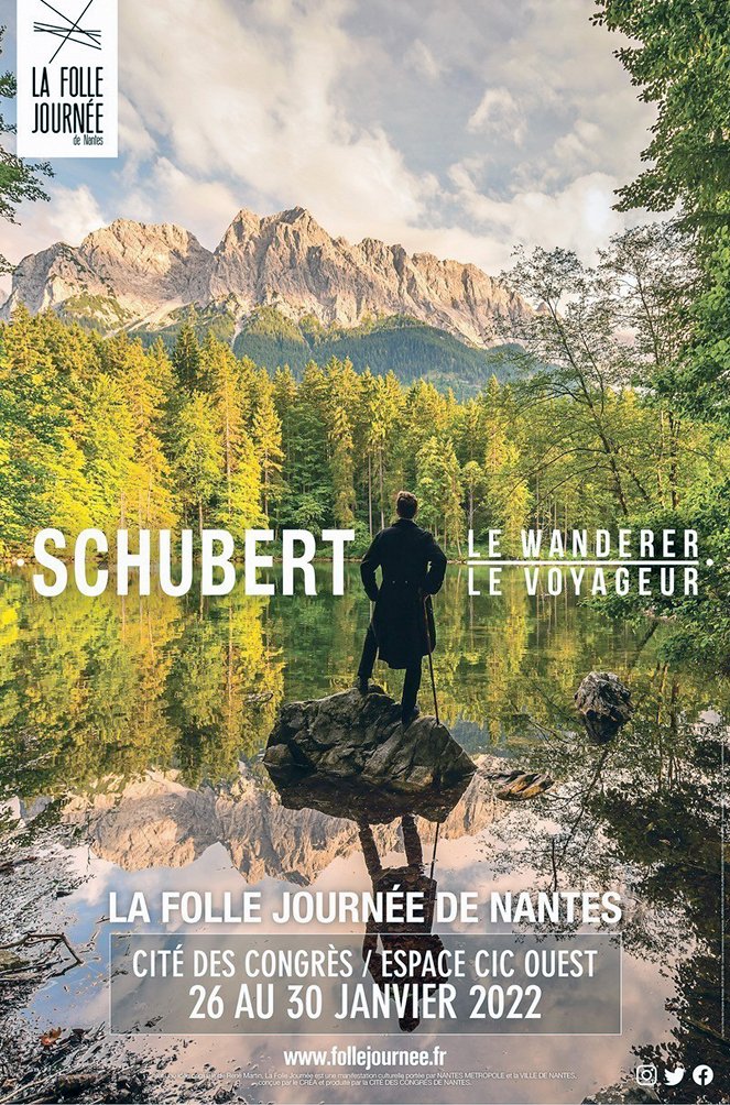 La Folle Journée de Nantes 2022 : Schubert – Le Wanderer, Le voyageur - Carteles