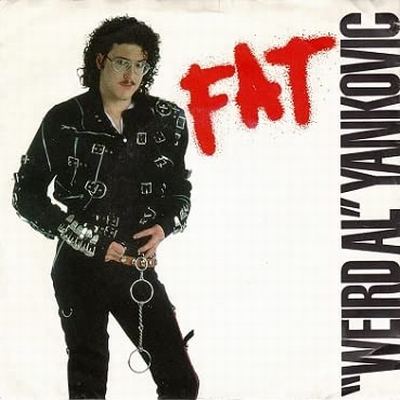 'Weird Al' Yankovic: Fat - Plakáty
