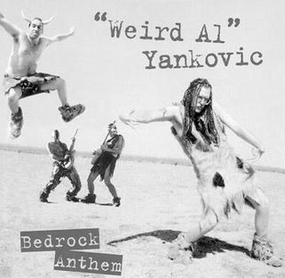 'Weird Al' Yankovic: Bedrock Anthem - Cartazes