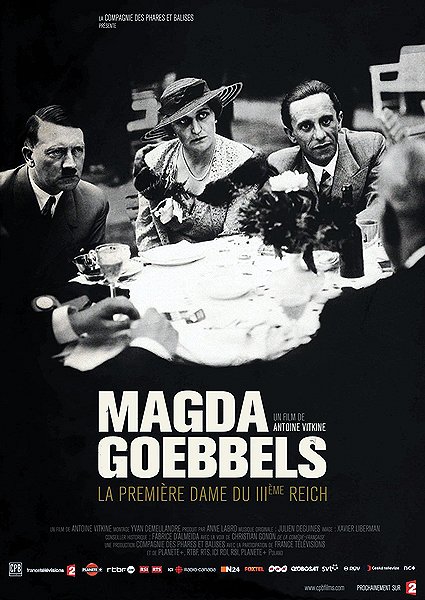 Magda Goebbels : La première dame du IIIe Reich - Posters