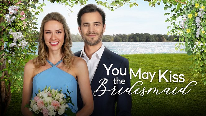 You May Kiss the Bridesmaid - Plakaty