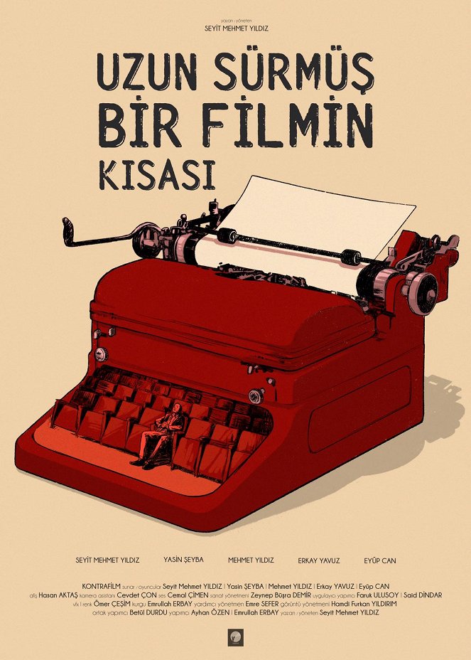 Uzun Sürmüş Bir Filmin Kısası - Posters