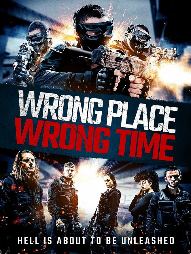 Wrong Place, Wrong Time - Plakátok