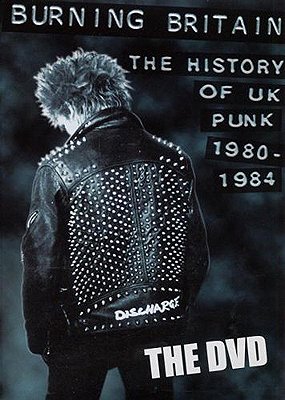 Burning Britain: The History of UK Punk 1980-1984 - Carteles