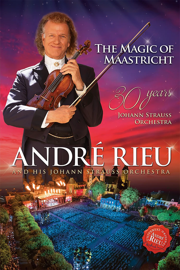 André Rieu: The Magic of Maastricht - 30 Years of the Johann Strauss Orchestra - Julisteet