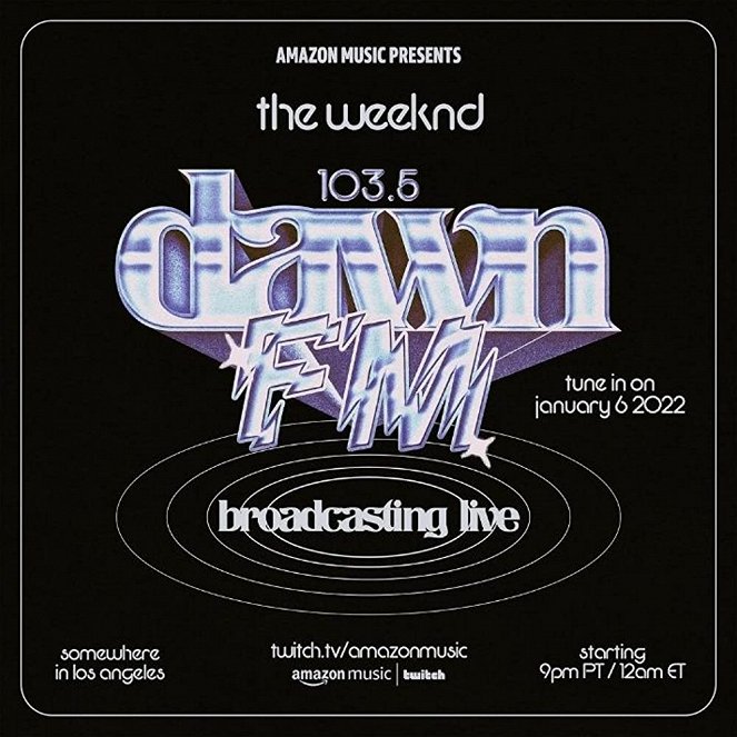 The Weeknd: 103.5 Dawn FM - Plakáty