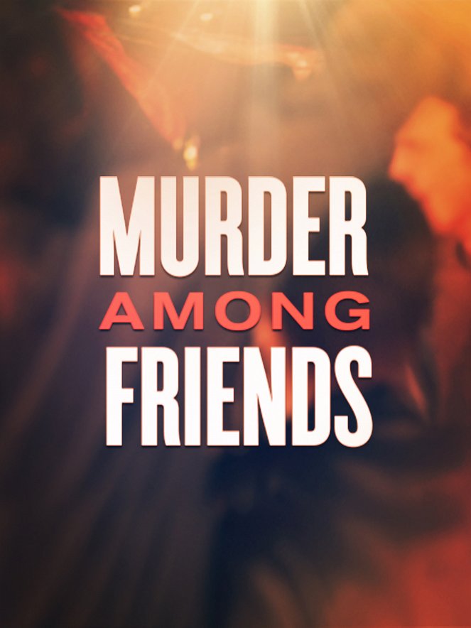 Murder Among Friends - Cartazes