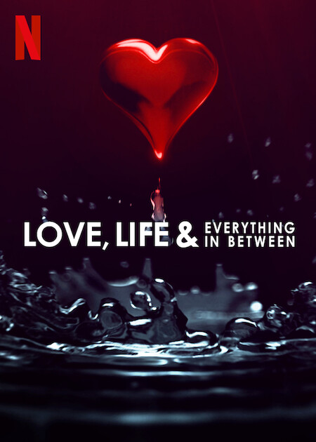 Love, Life & Everything in Between - Plakate