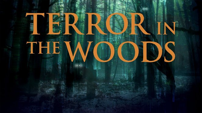 Terror in the Woods - Carteles