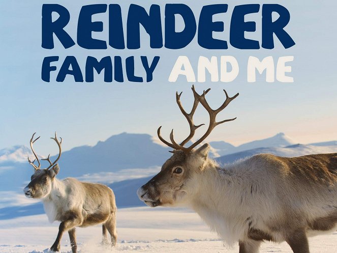 Reindeer Family & Me - Plakate