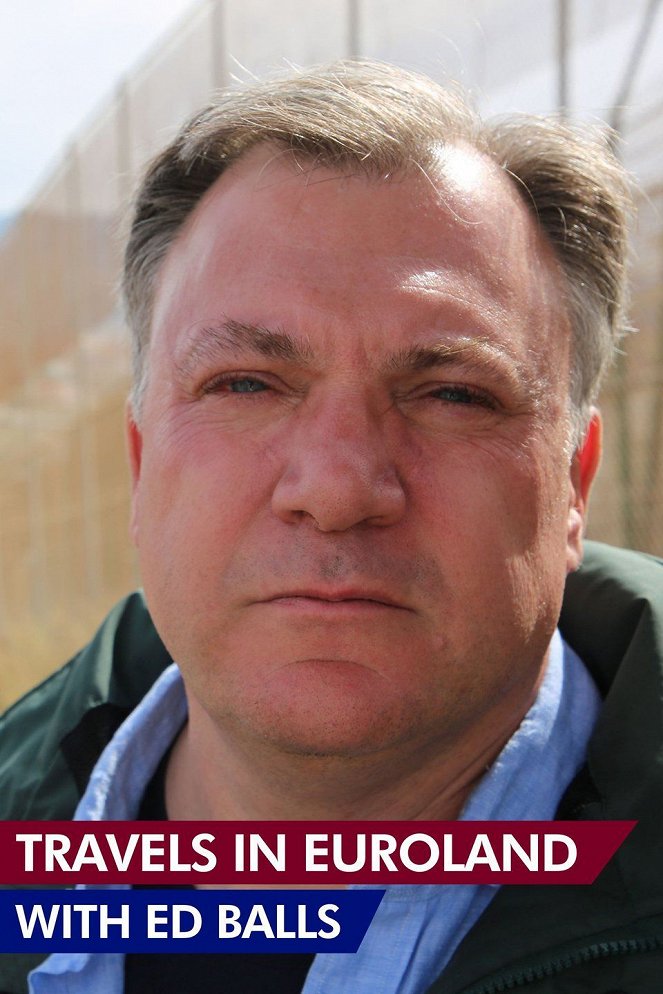 Travels in Euroland with Ed Balls - Plakate