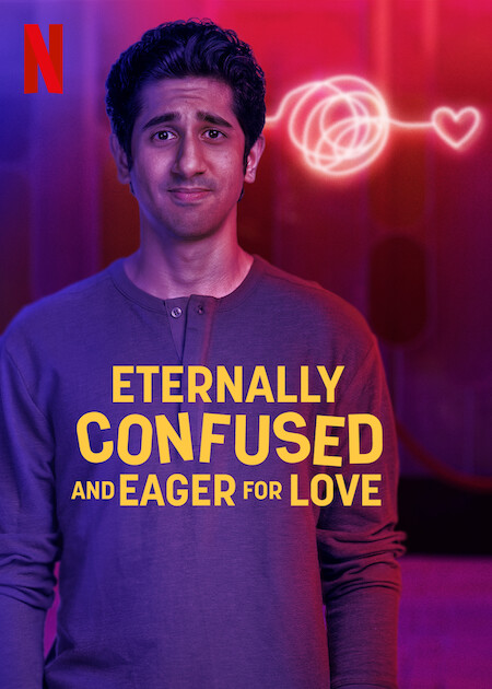 Eternally Confused and Eager for Love - Plakate