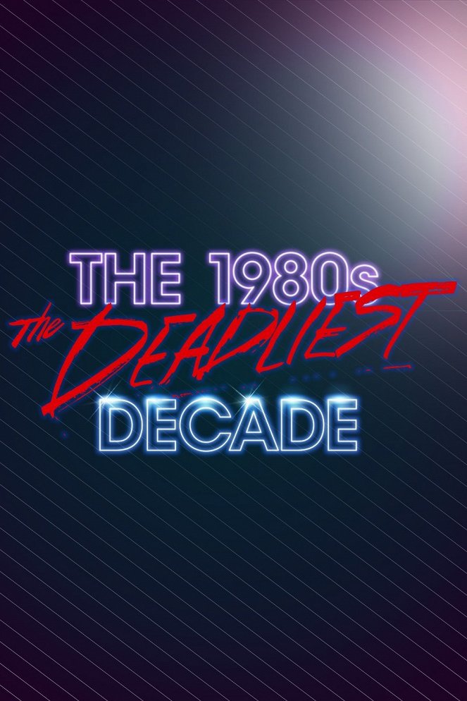 1990s: The Deadliest Decade - Affiches