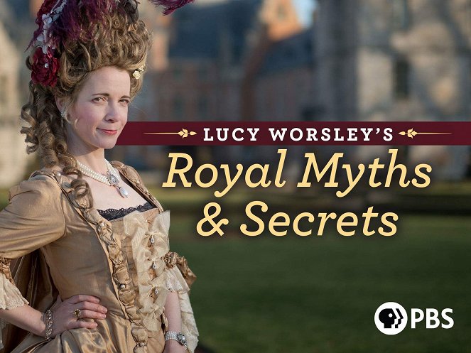 Lucy Worsley's Royal Myths & Secrets - Carteles