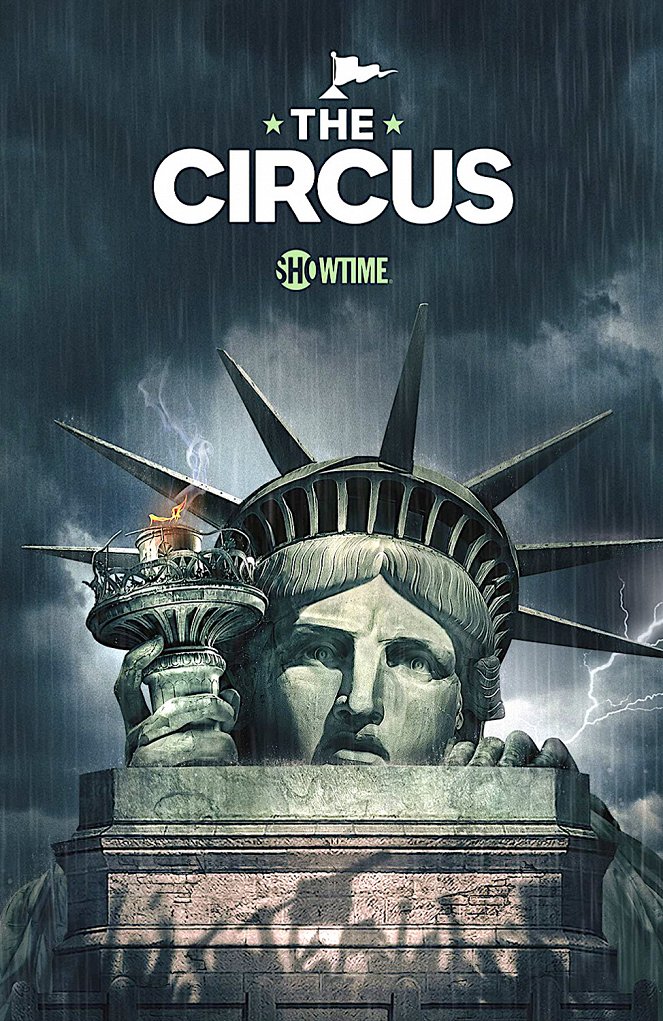 The Circus: Inside the Greatest Political Show on Earth - Plakáty