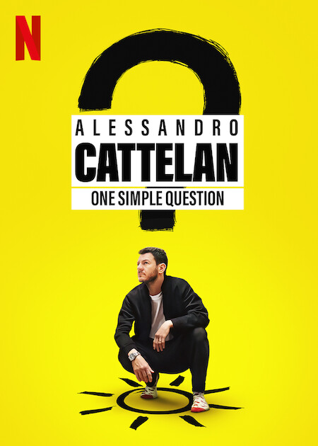 Alessandro Cattelan: Yksinkertainen kysymys - Julisteet
