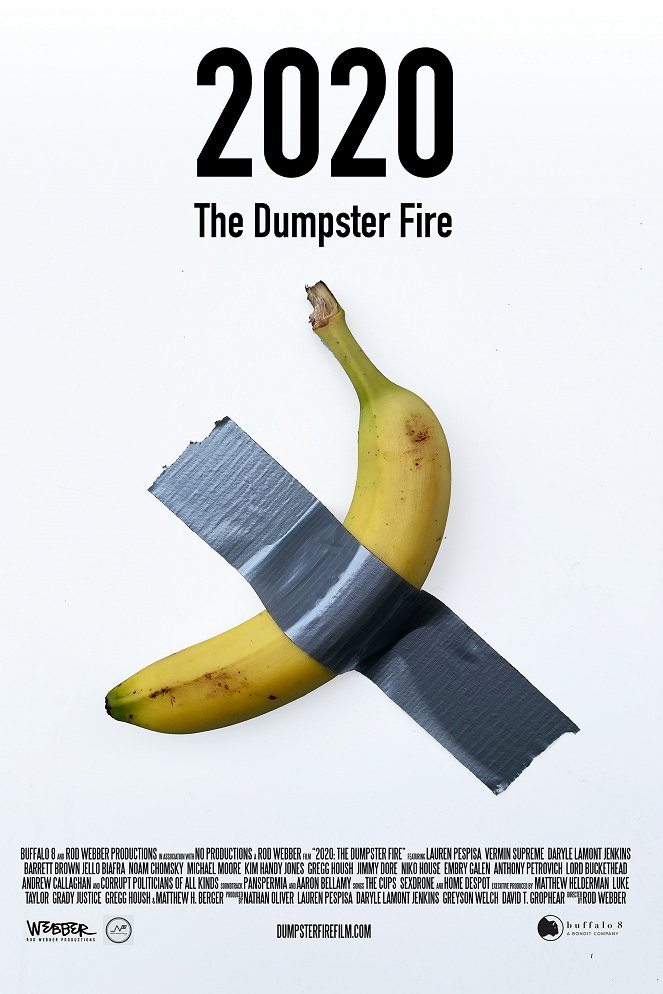2020: The Dumpster Fire - Plakátok