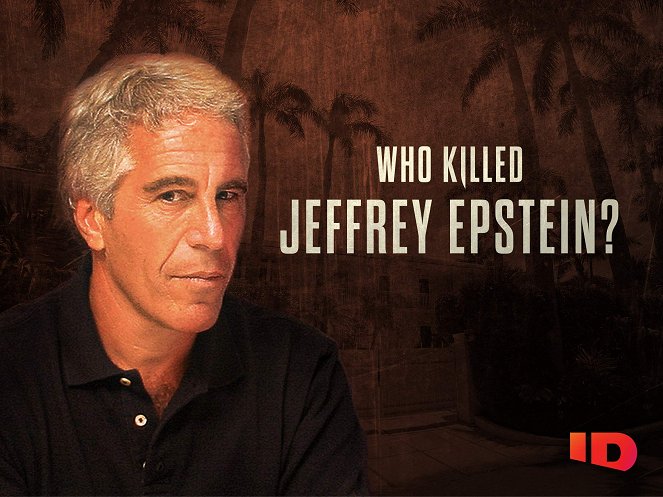 Who Killed Jeffrey Epstein: An ID Murder Mystery - Cartazes