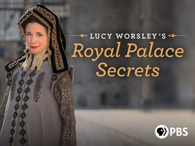 Lucy Worsley's Royal Palace Secrets - Plakate