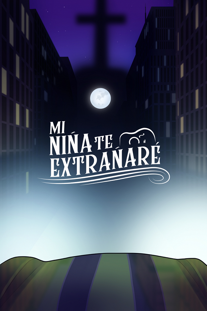 Mi niña te extrañaré - Plakáty