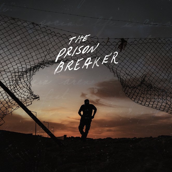 The Prison Breaker - Plakate