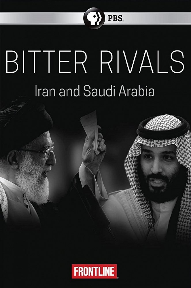 Frontline - Season 36 - Frontline - Bitter Rivals: Iran and Saudi Arabia, Part One - Plakaty