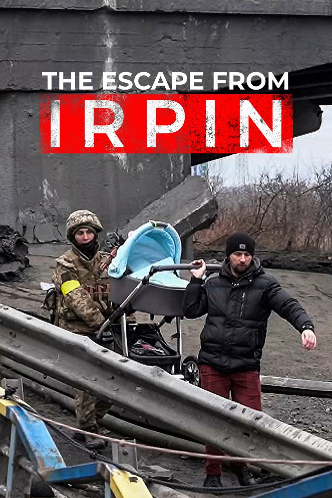Escape from Irpin - Posters