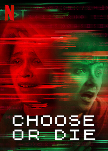 Choose or Die - Affiches