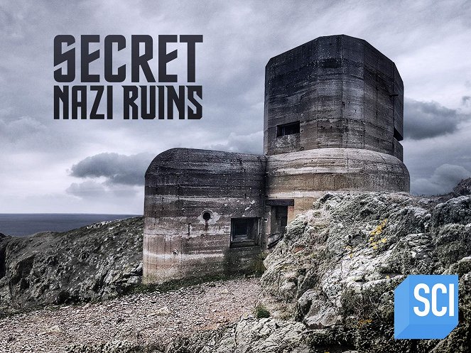 Secret Nazi Ruins - Secret Nazi Ruins - Season 1 - Julisteet