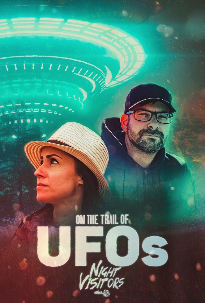 On the Trail of UFOs: Night Visitors - Plakate
