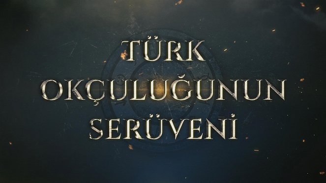Türk Okçuluğunun Serüveni - Plakáty