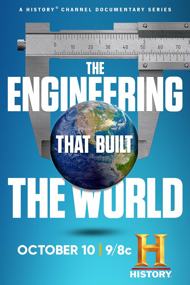 The Engineering That Built the World - Affiches