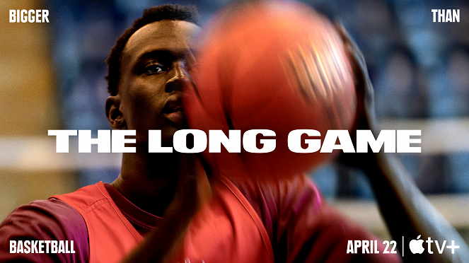 The Long Game: Bigger Than Basketball - Plakate