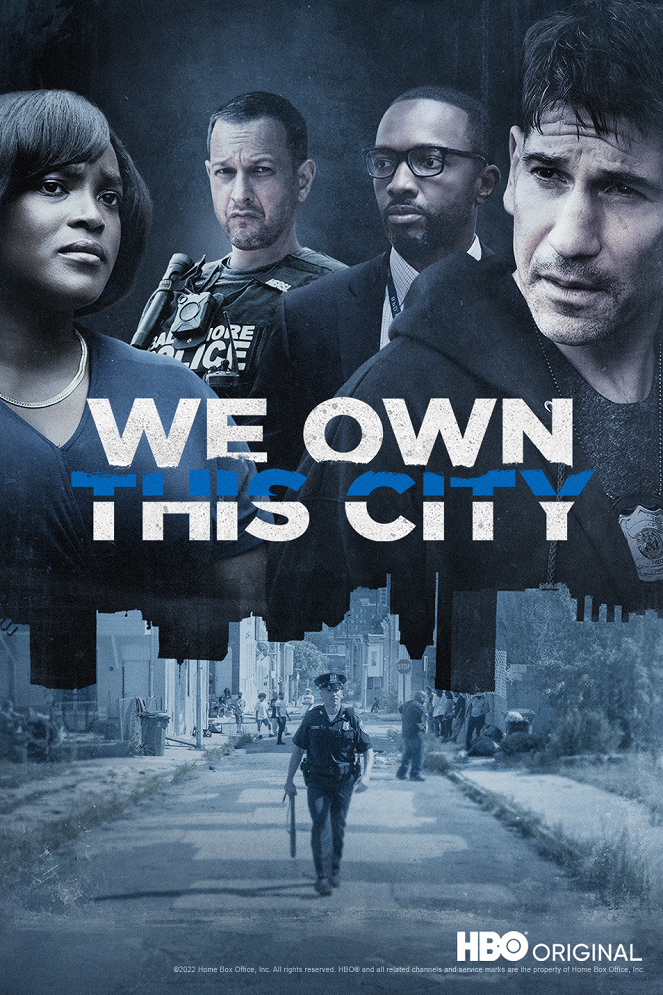 We Own This City - Julisteet