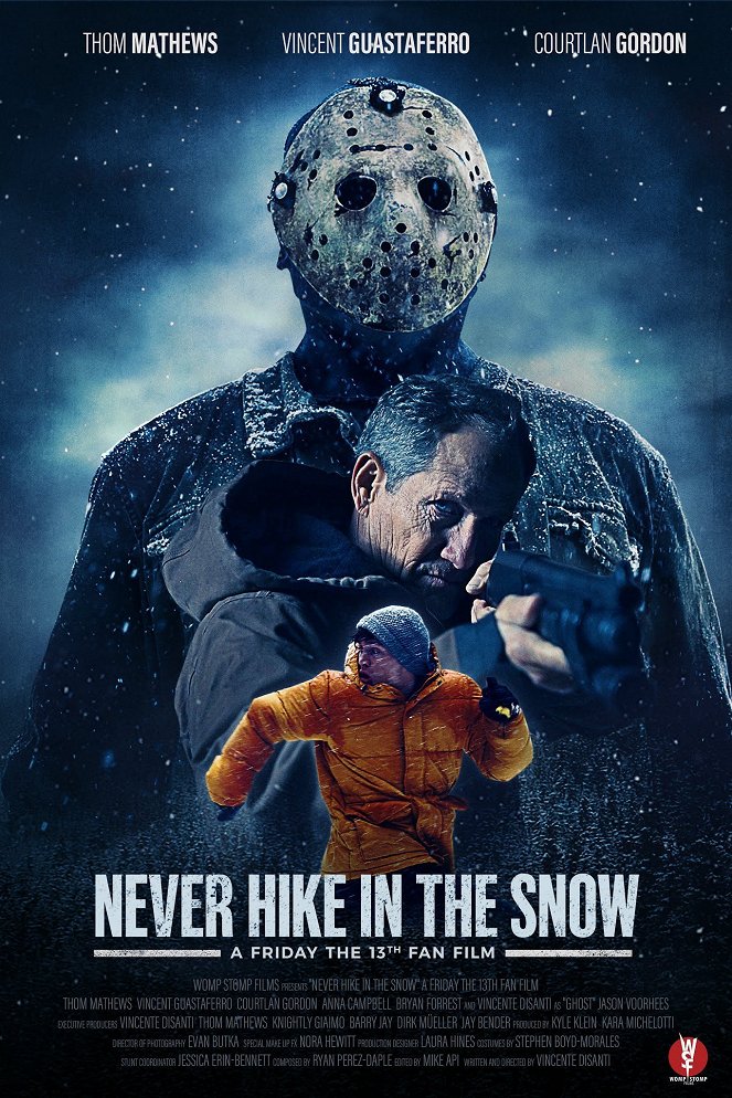 Never Hike in the Snow - Cartazes