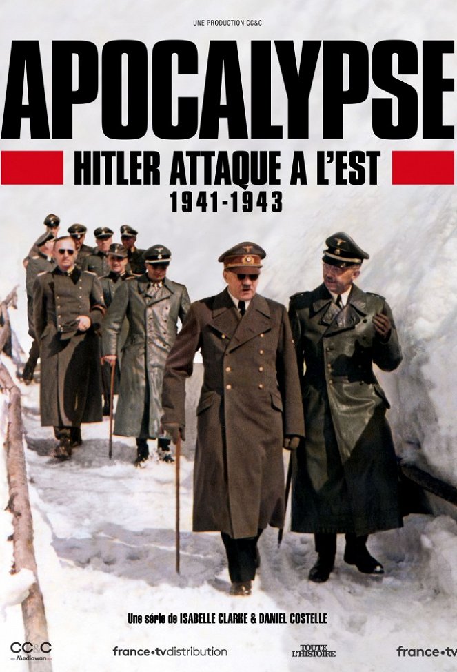 Apocalypse : Hitler attaque à l'est - Posters
