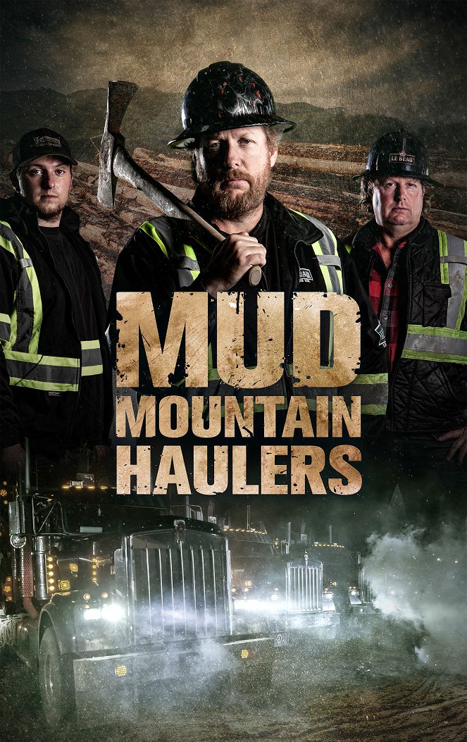 Mud Mountain Haulers - Affiches
