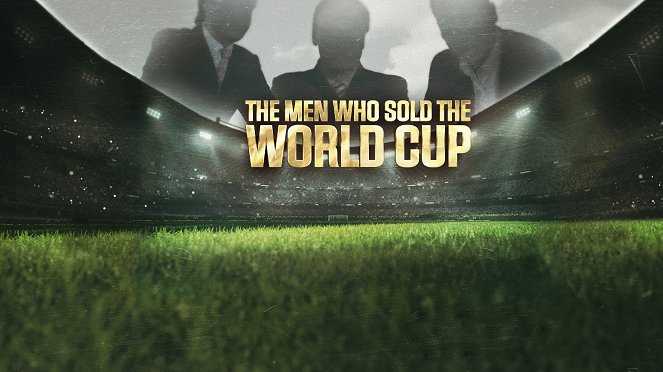 The Men Who Sold the World Cup - Cartazes